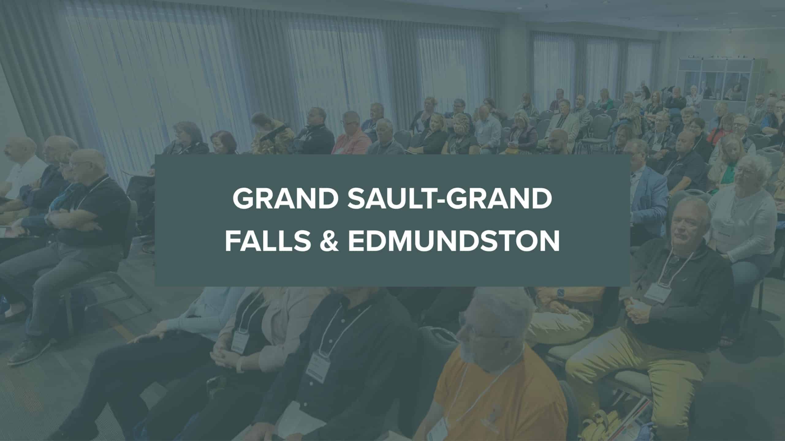 GRAND SAULT-GRAND FALLS & EDMUNDSTON